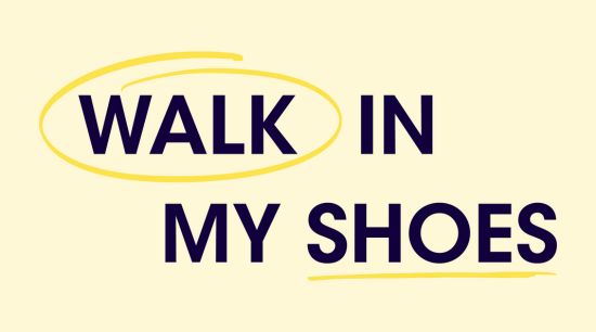 Walk in My Shoes